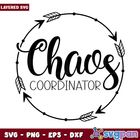 Chaos Coordinator SVG Design, perfect for crafting projects