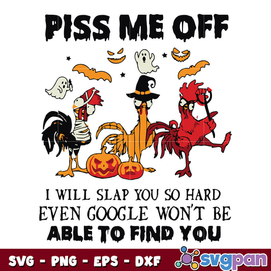 Chicken Halloween Piss Me Off svg