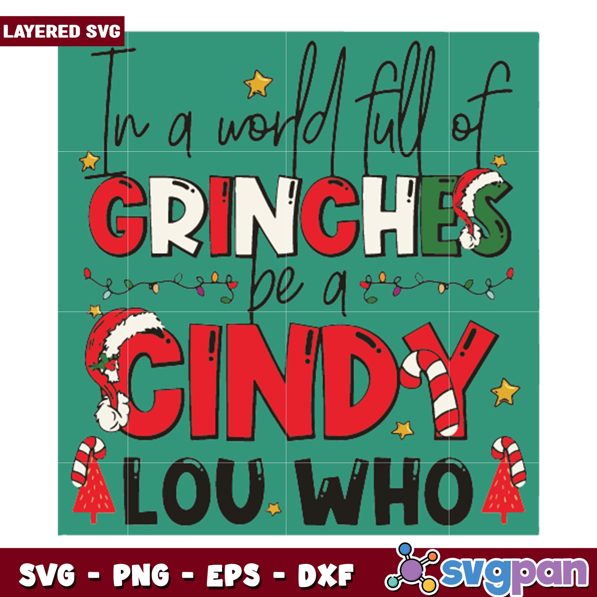 Cindy Lou Who Funny In A World Full Of Grinches svg, christmas svg, grinch svg