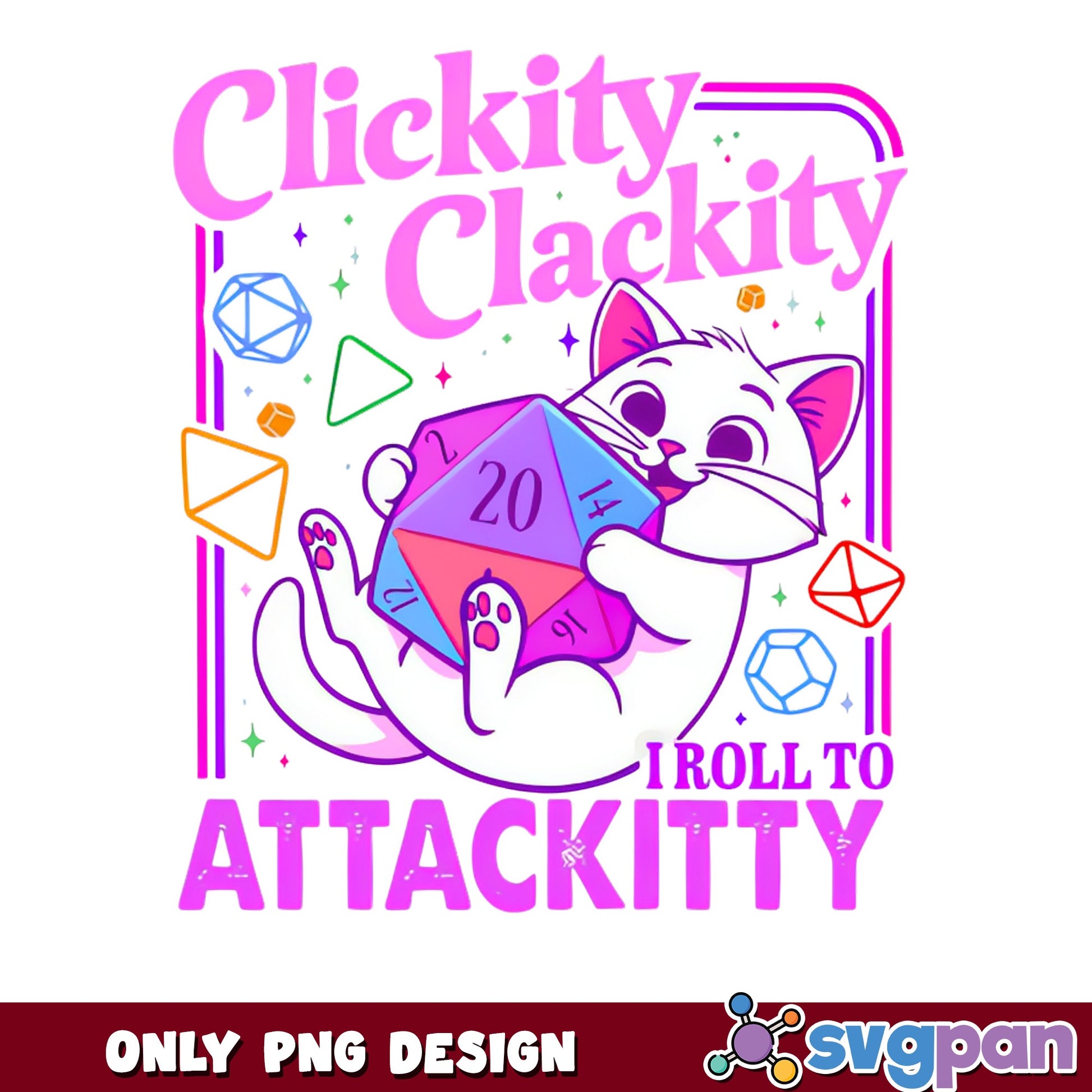 Clickity Clackity Attackitty Cat PNG, DnD Cat PNG, Funny Cat PNG