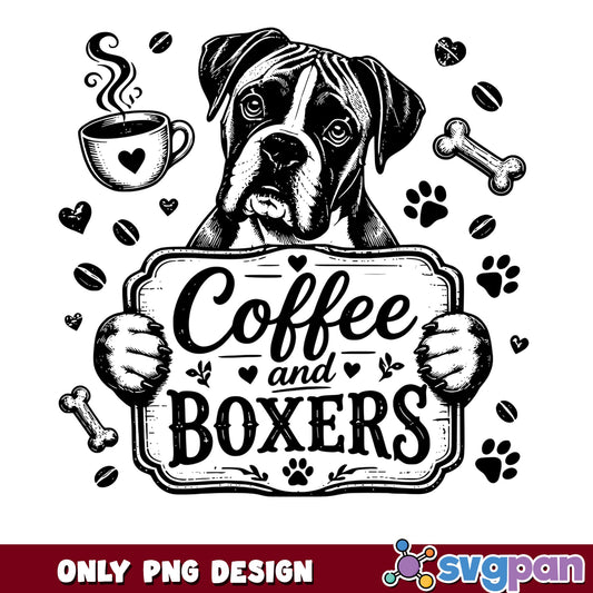 Coffee And Boxers PNG, Boxer Dog Coffee Lover PNG, Dog Mom PNG