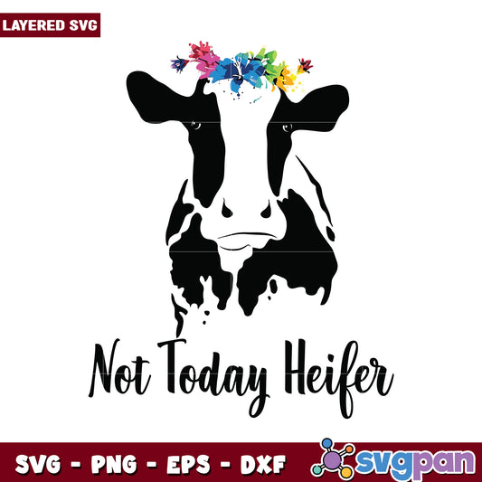 Colorful Cow SVG Design for Crafts, Featuring Not Today Heifer Text