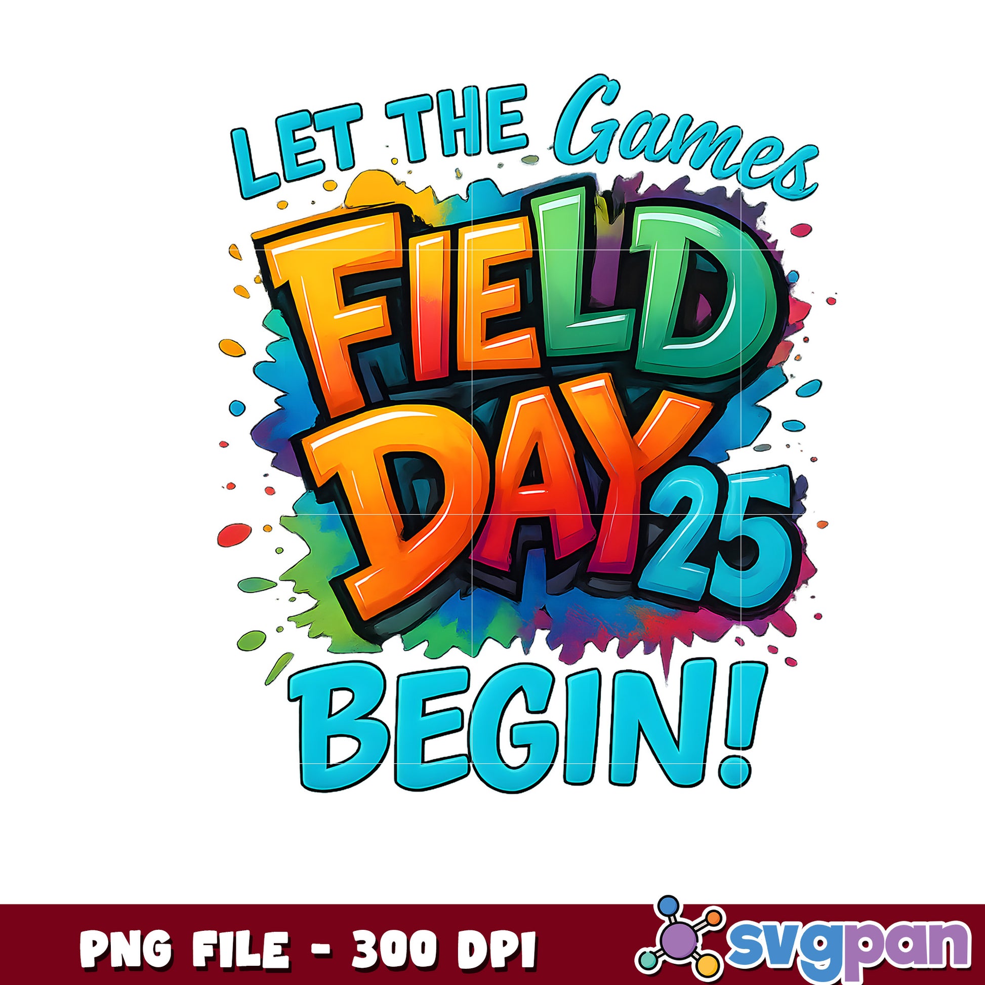 Colorful Field Day 25 Let the Games Begin PNG Graphic