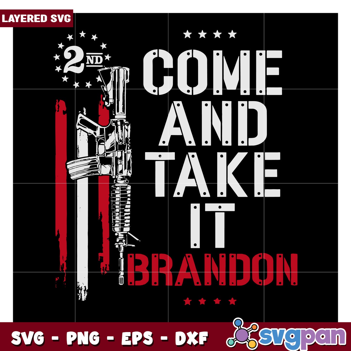 Come and Take It Brandon SVG Design, Perfect for Gun Enthusiasts