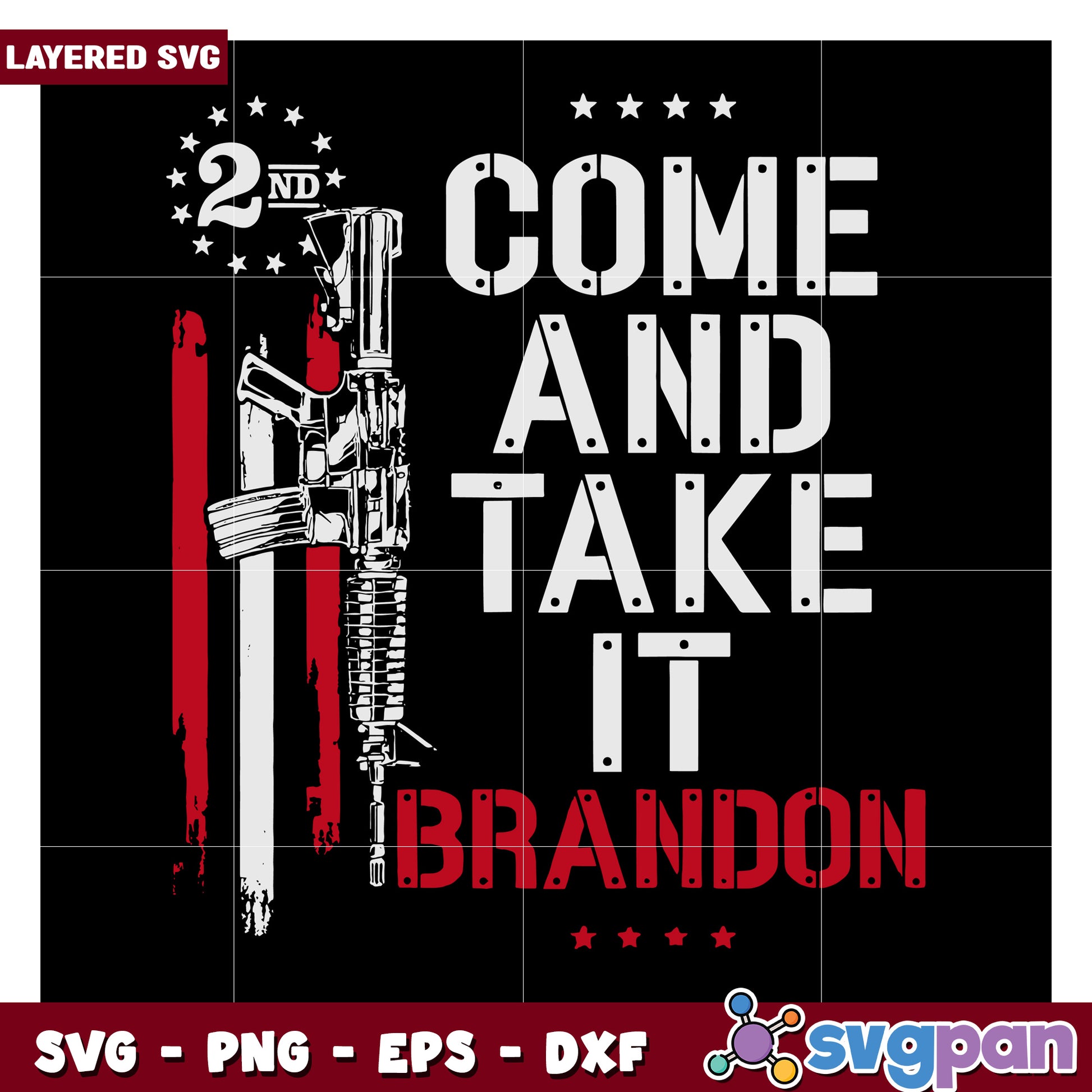 Come and Take It Brandon SVG Design, Perfect for Gun Enthusiasts