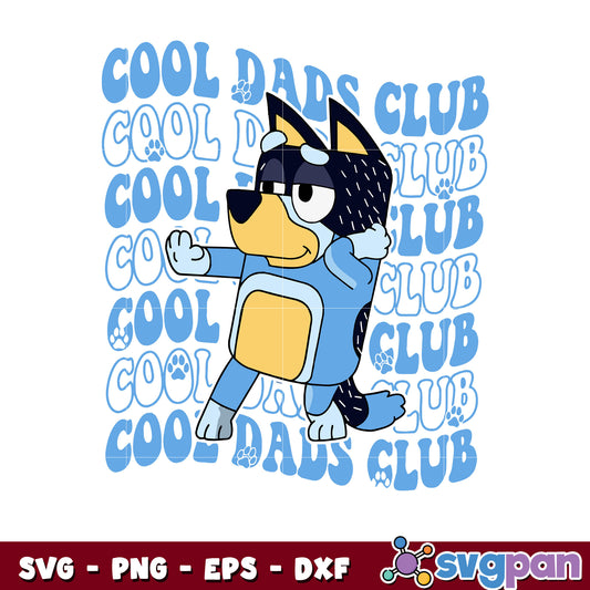 Cool dads club design svg, banbit dad svg, bluey character svg