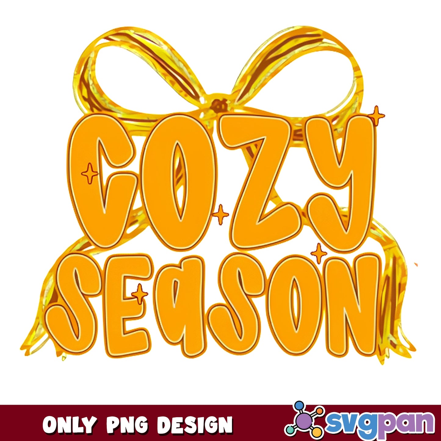 Cozy Season PNG, Fall Autumn Bow Design, Cozy Vibes PNG