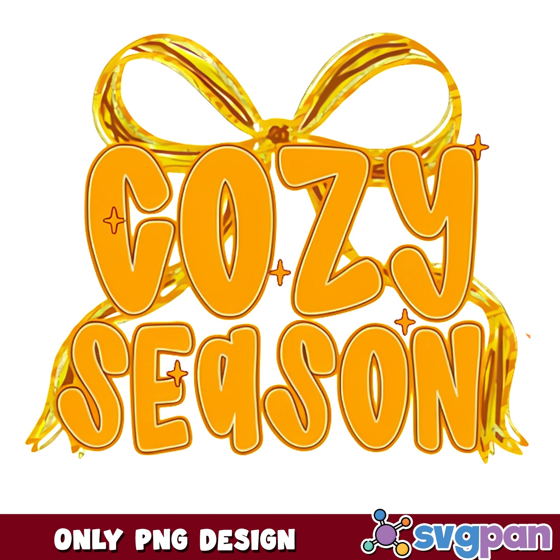 Cozy Season PNG, Fall Autumn Bow Design, Cozy Vibes PNG