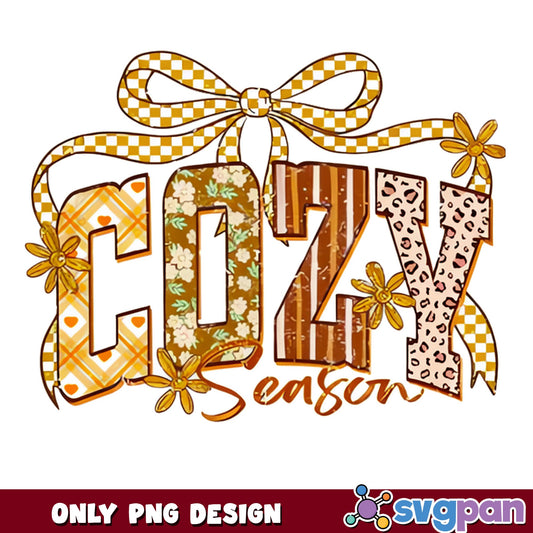 Cozy Season PNG, Fall Vibes Bow PNG, Autumn Sublimation PNG