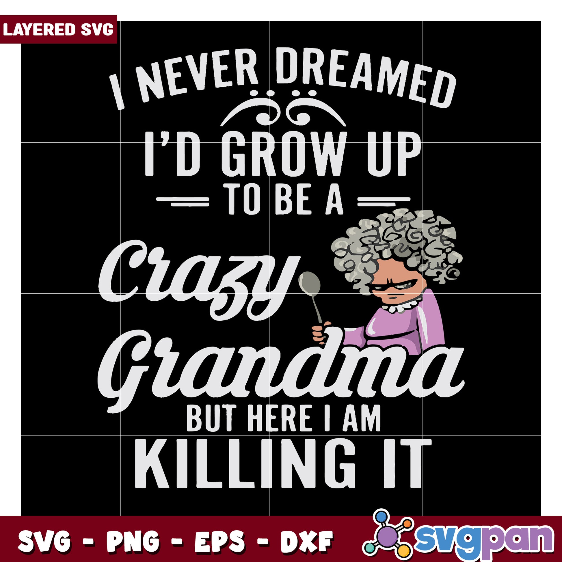 Crazy Grandma SVG Design, Embrace Your Fun Side with Style