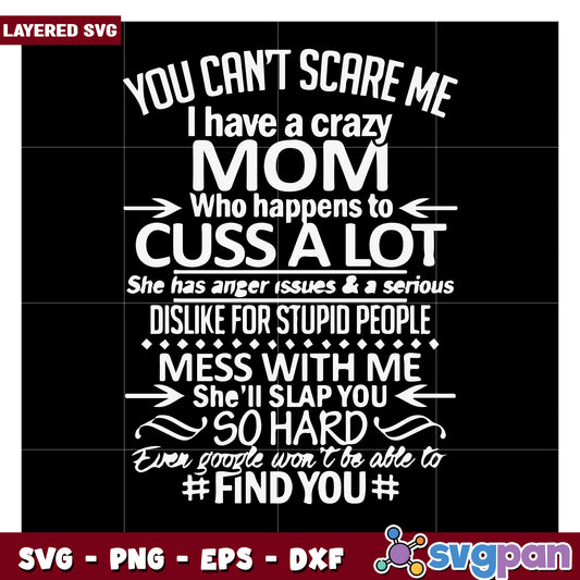 Crazy Mom SVG Design, Fun and Humorous Quote for Crafts