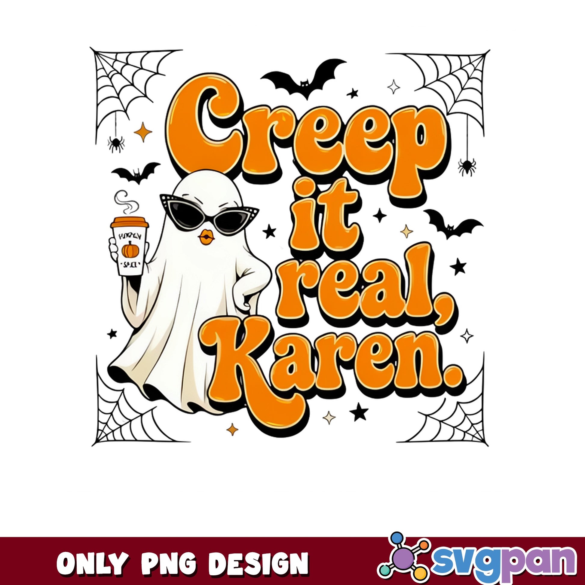 Creep It Real Karen Halloween PNG, Funny Ghost PNG, Halloween PNG