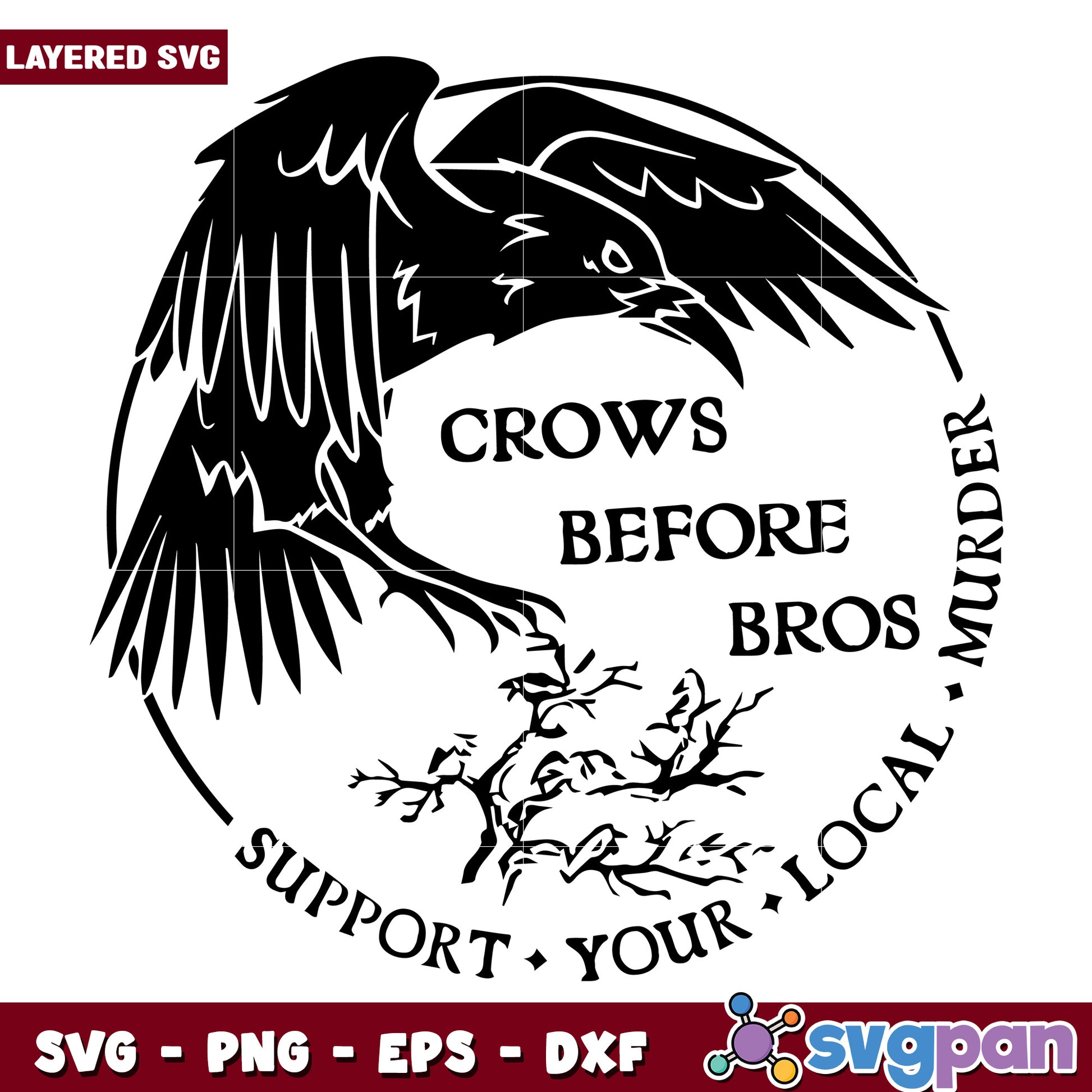 Crows before bros svg, funny quotes svg, funny memes svg