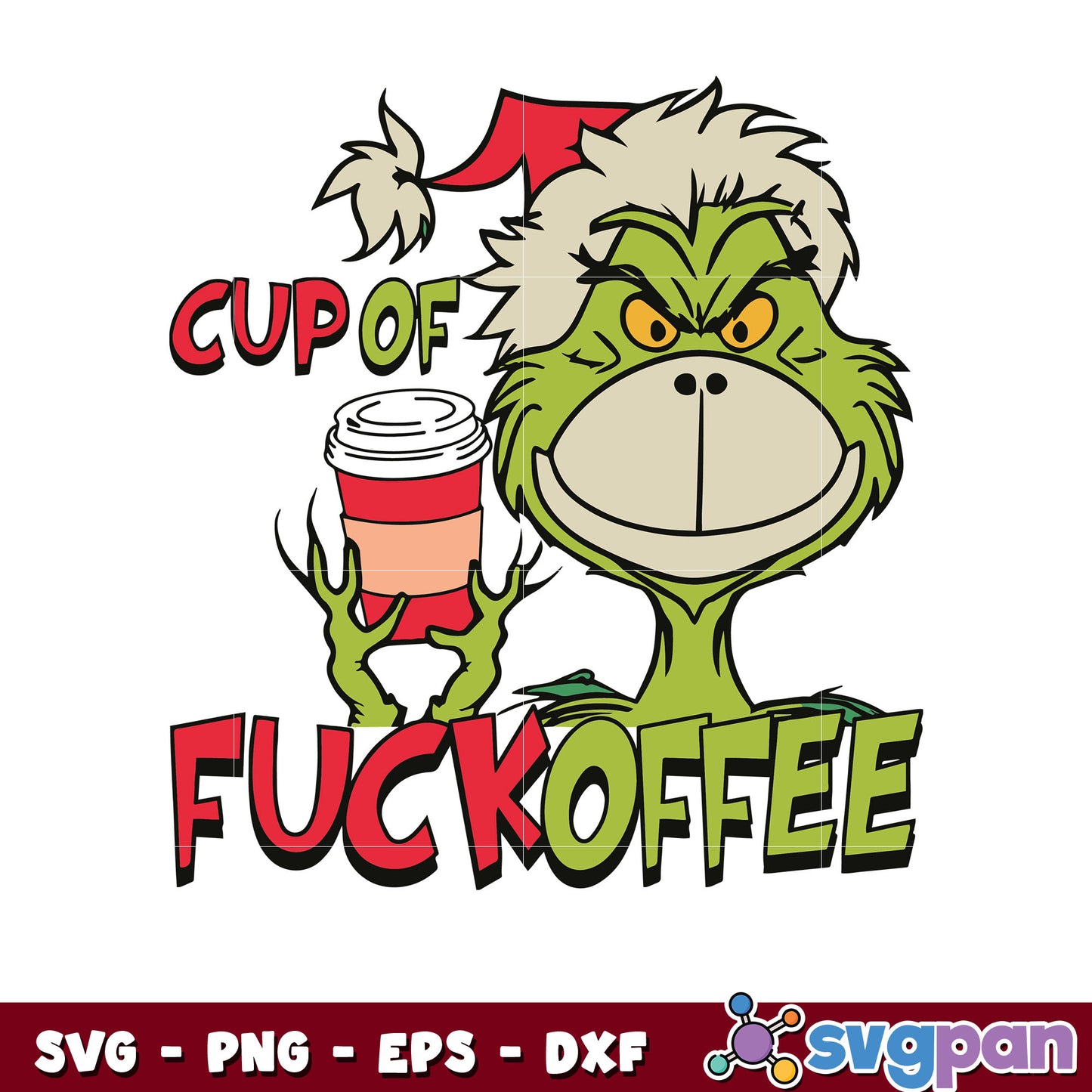 Cup Of fuckoffee grinch face christmas svg