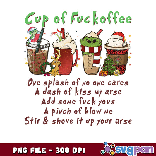 Cup of fuckoffee png, grinch funny​ png, grinch movie png