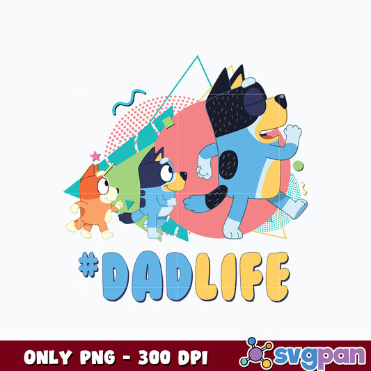 Bluey bandit dad life cartoon png