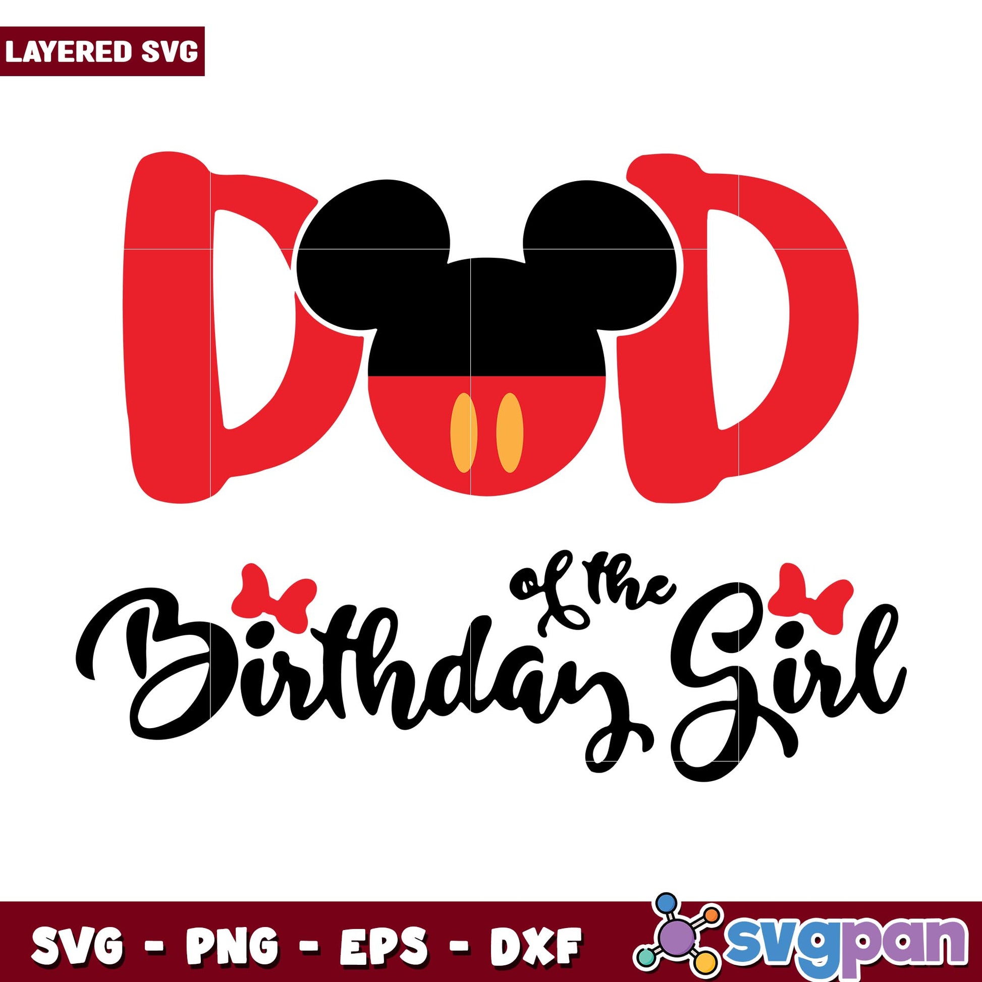 Dad of the Birthday Girl svg, Disney characters svg, digital download 