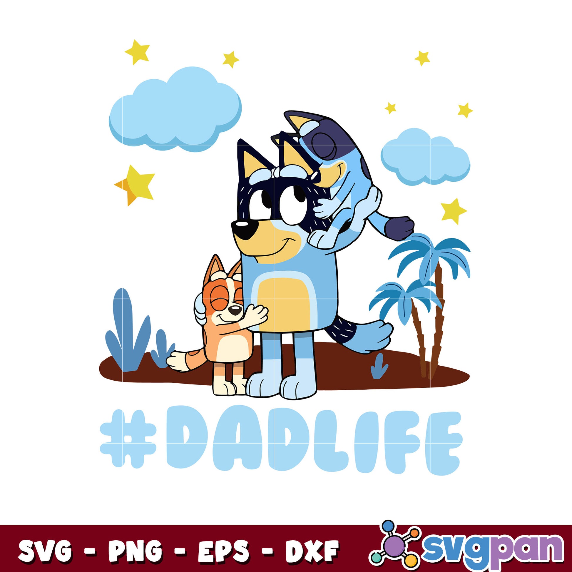 Dad and bluey dadlife cartoon svg, bluey family svg, bluey dog svg