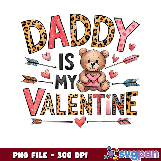 Daddy is my Valentine design, cute bear and hearts PNG