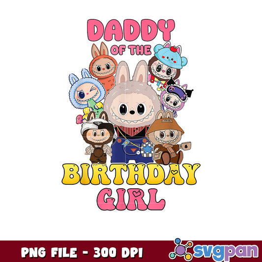 Daddy of the Birthday Girl PNG 300 DPI