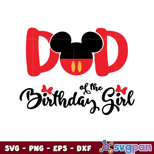 Dad of the birthday girl svg, mickey head svg, mickey disney svg