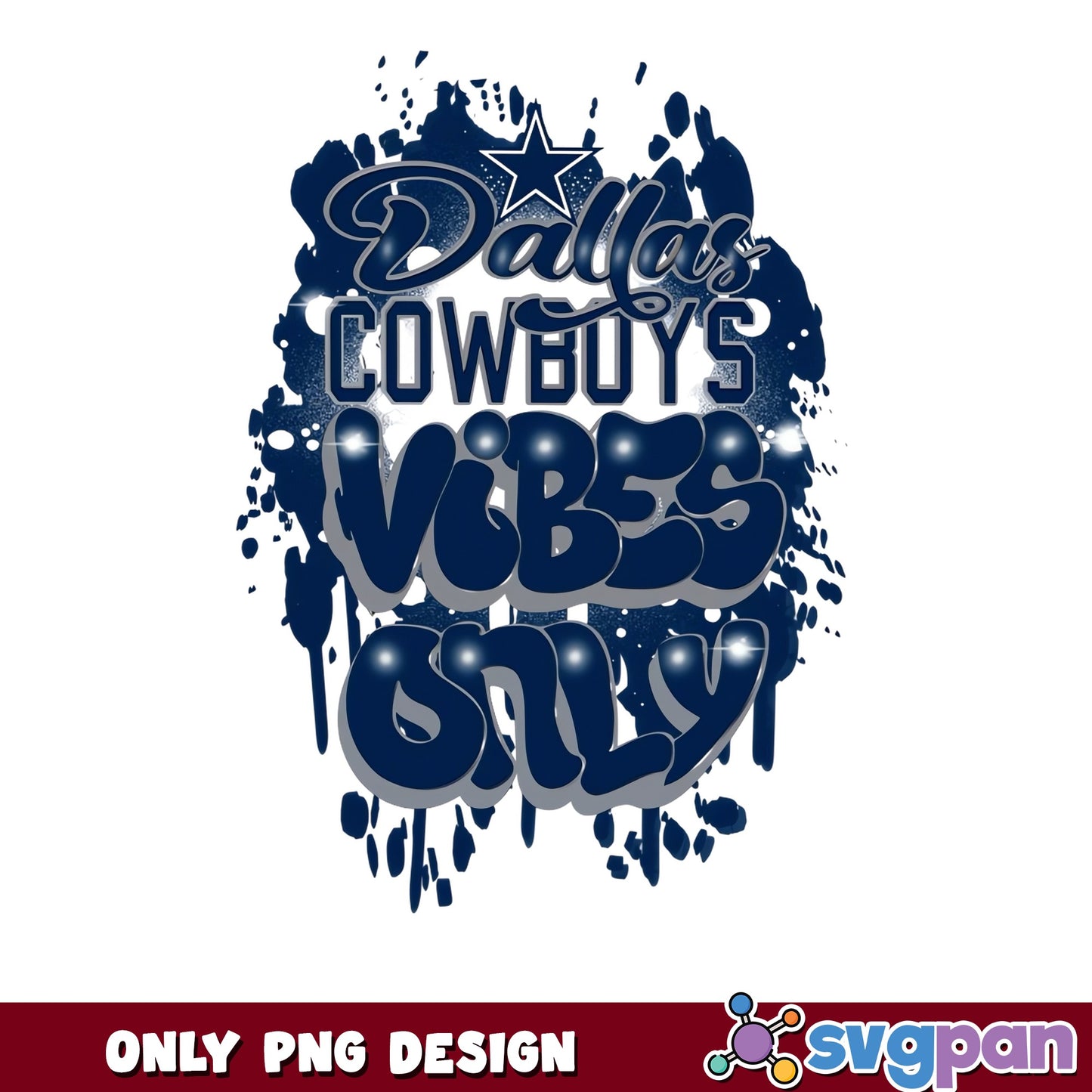 Dallas Cowboys Vibes Only PNG, Cowboys Football PNG, NFL PNG