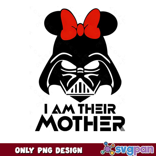 Darth Vader I Am Their Mother PNG, Disney Mom PNG, Star Wars PNG