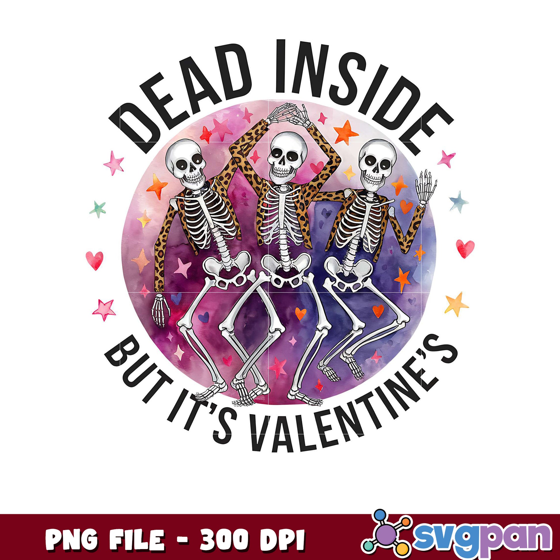 Dead Inside But It's Valentine's Day, Celebrate with Fun Art