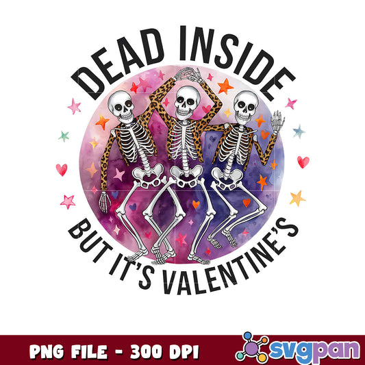 Dead Inside But It's Valentine's Day, Celebrate with Fun Art