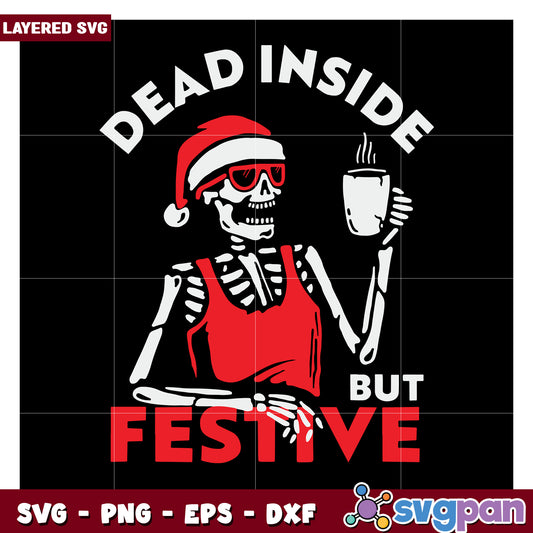 Dead Inside but Festive SVG Design for Holiday Cheer and Fun