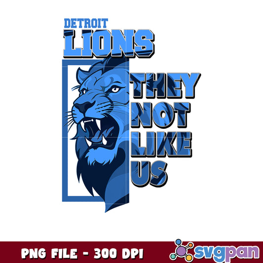 Detroit lions they not like us  lion head logo design png, nfl 2025 png, super bowl 2025 png