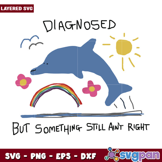 Diagnosed but something still aint right svg, mental health awearness svg