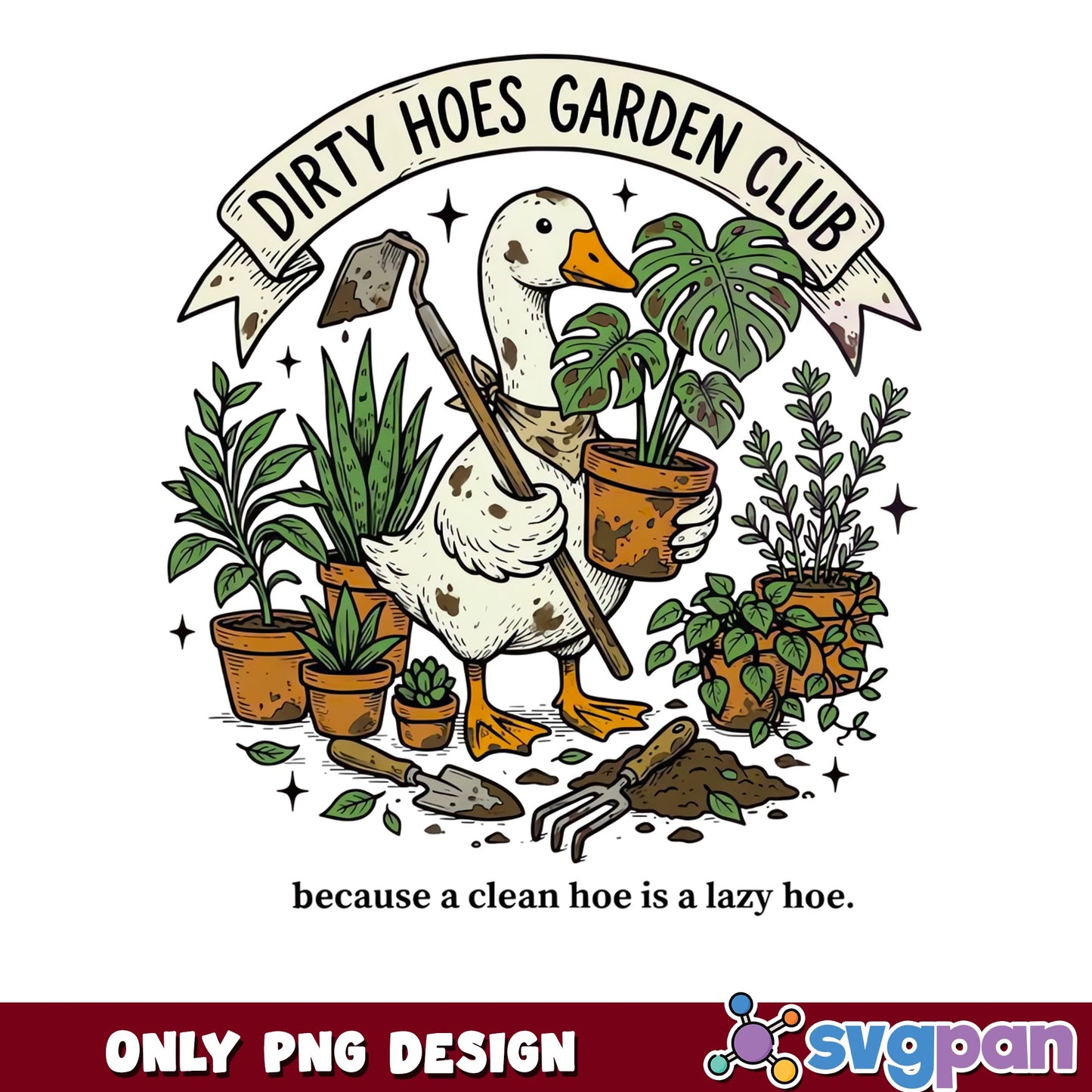Dirty Hoes Garden Club Goose PNG, Gardening PNG, Funny PNG