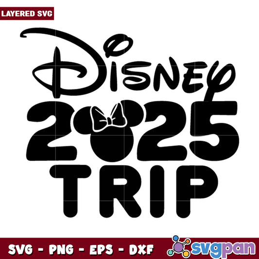Disney 2025 Trip SVG Cut File