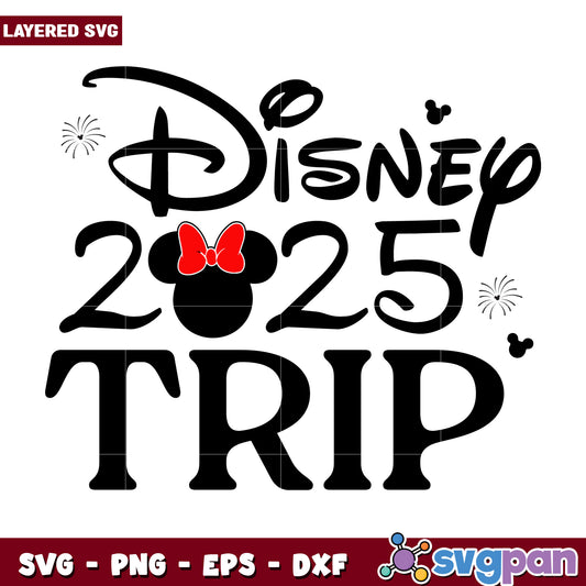 Disney 2025 Trip SVG Design for Magical Adventures