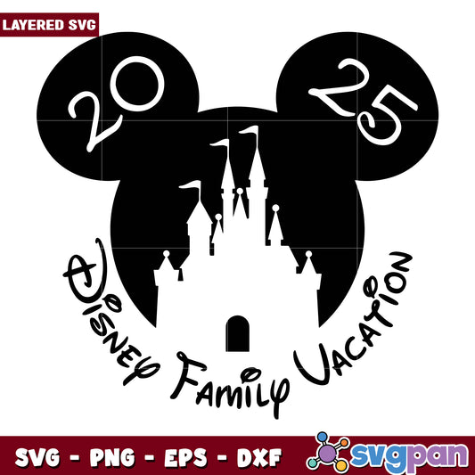 Disney Family Vacation 2025 SVG Cut File