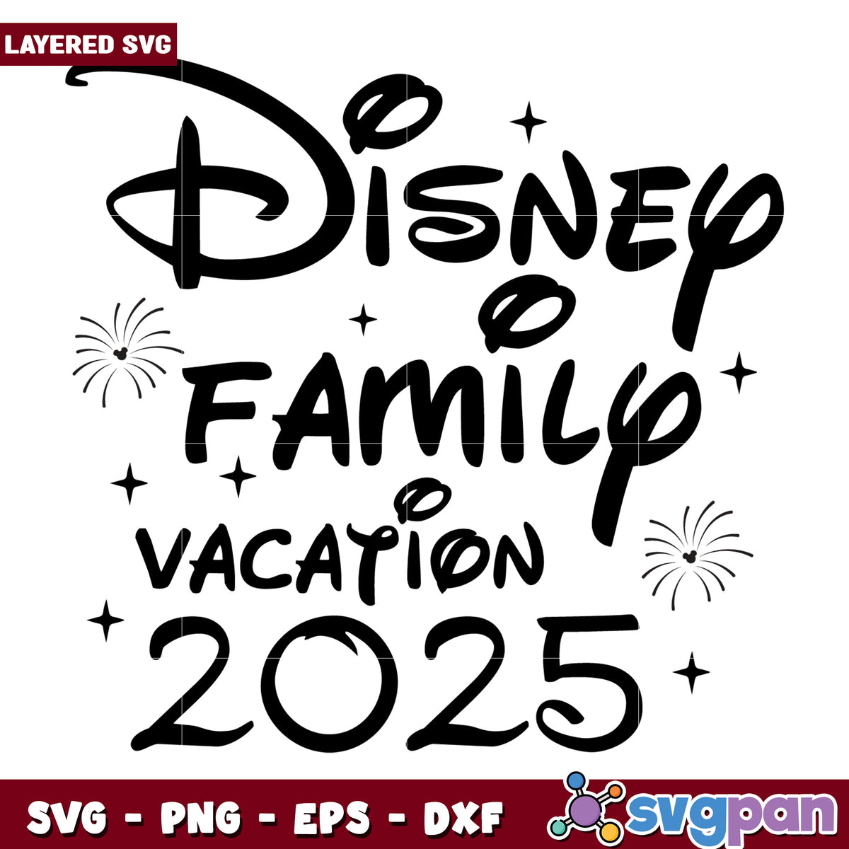 Disney Family Vacation 2025 SVG Design for Fun Memories