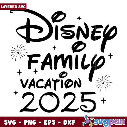 Disney Family Vacation 2025 SVG Design for Fun Memories