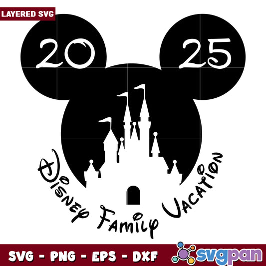 Disney Family Vacation 2025 SVG Design for Memorable Trips