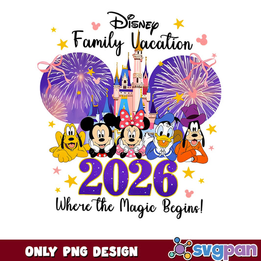 Disney Family Vacation 2026 PNG, Mickey And Friends PNG, Disney Trip PNG