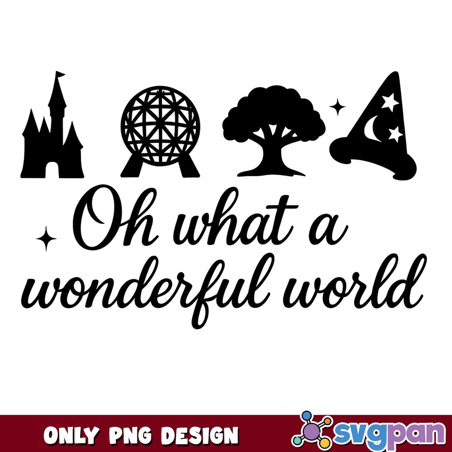 Disney Oh What A Wonderful World PNG, Disney Parks PNG, Magic Kingdom PNG