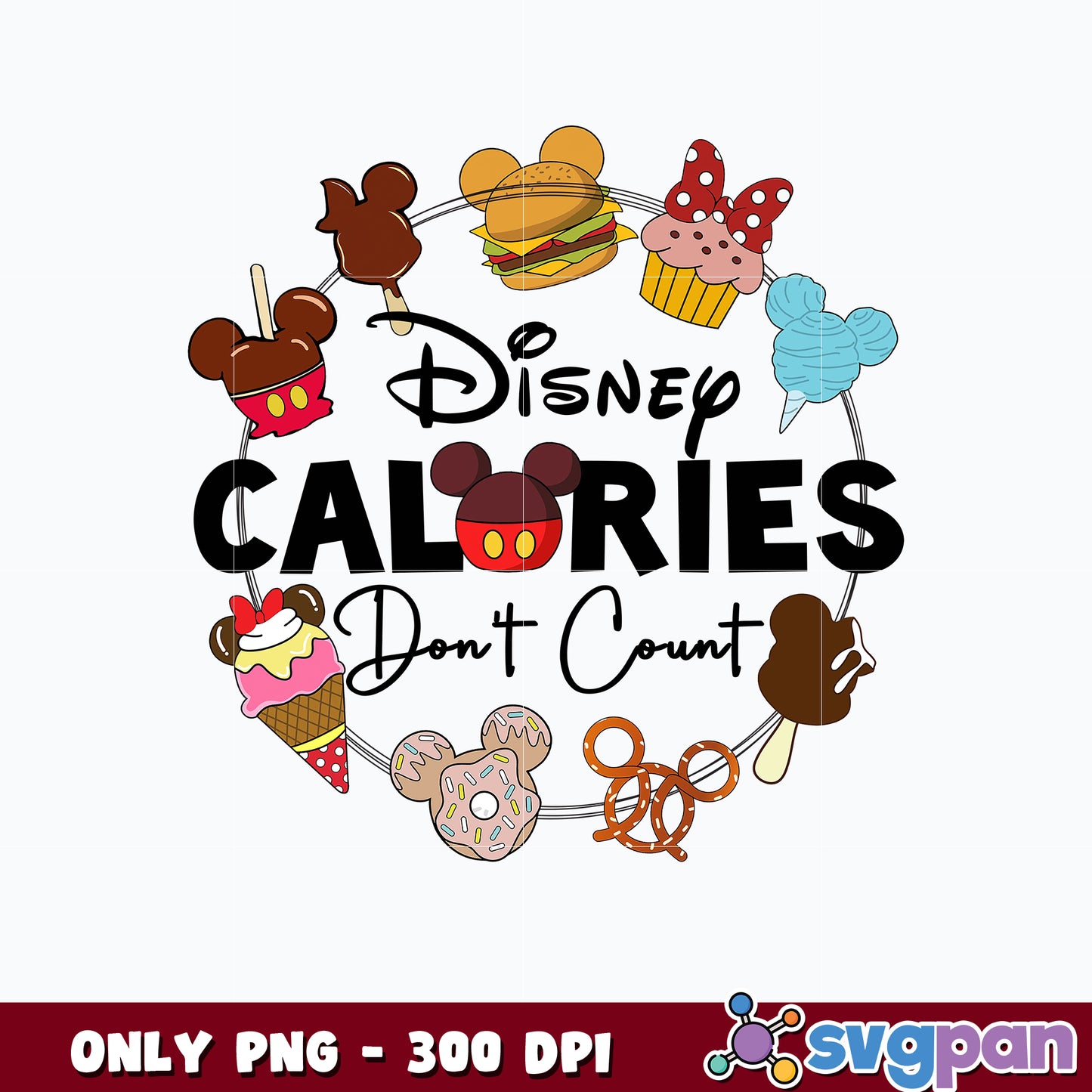 Calories Don't Count at Disney png  