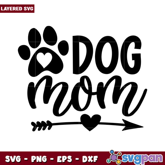 Dog Mom SVG Design for Pet Lovers, Perfect for DIY Projects