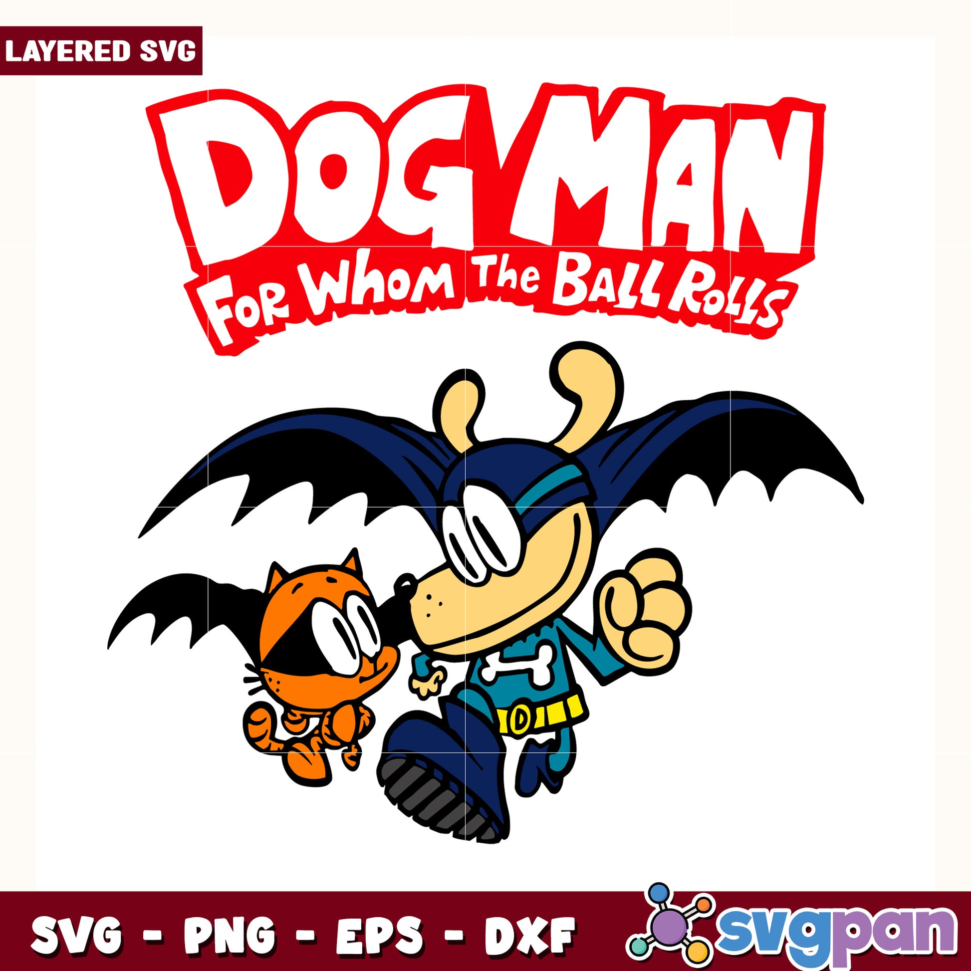 Dog man for whom the ball rolls svg, dog man svg, funny comic svg