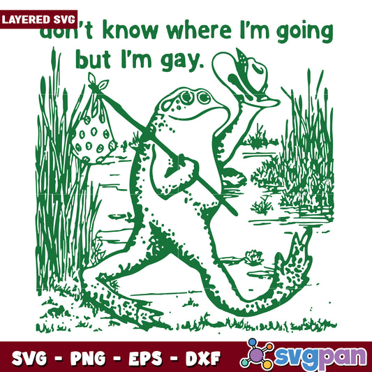 Don't know where I'm going but I'm gay svg, funny lgbtq quote svg