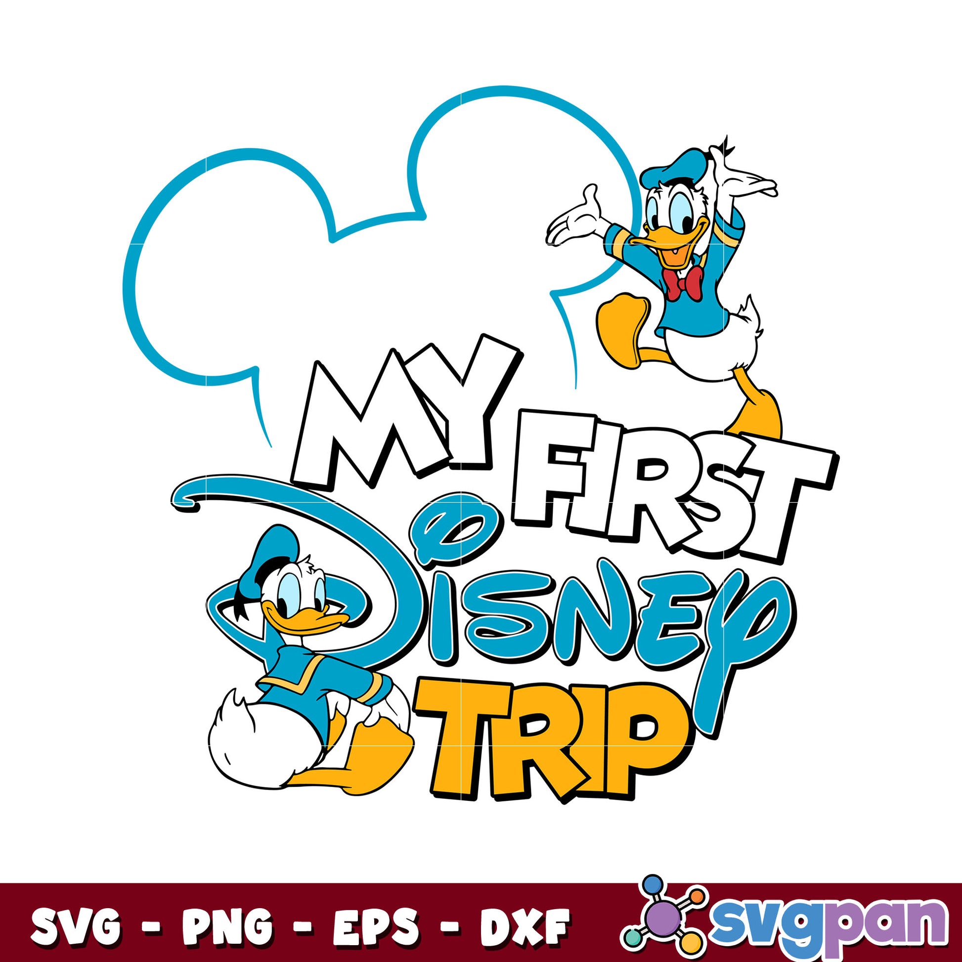 Donal duck my First disney trip svg, mickey ears svg, disney svg