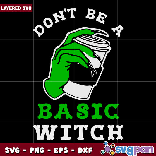 Dont be a basic with coffee svg, halloween killers nights​ svg, spookycharacters svg