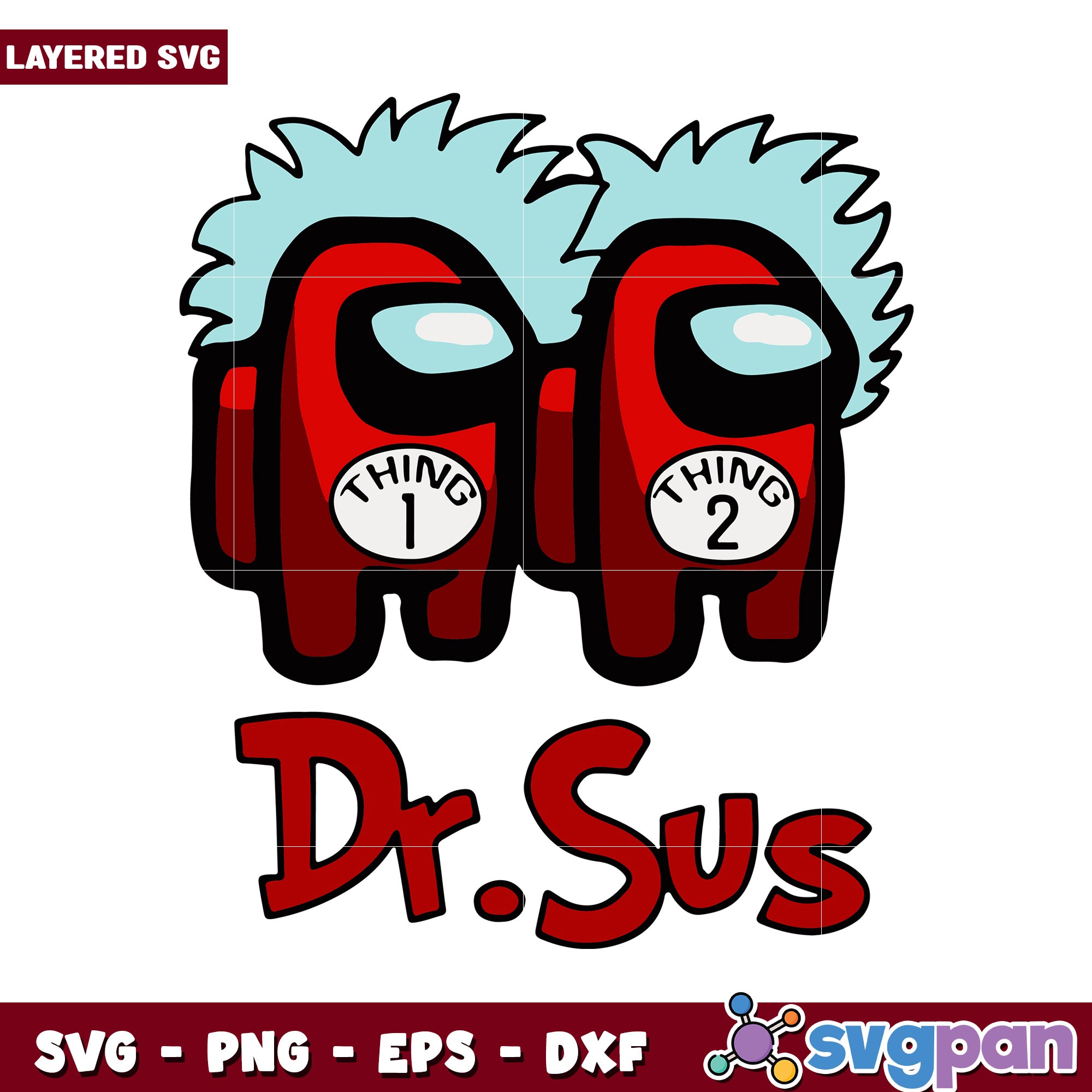 Dr Sus Among Us SVG Design for Crafts, Perfect for T-shirts and Gifts ...