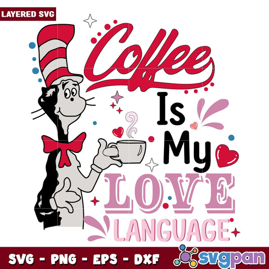 Dr Seuss coffee is my love svg, Dr. seuss characters svg, digital dowload