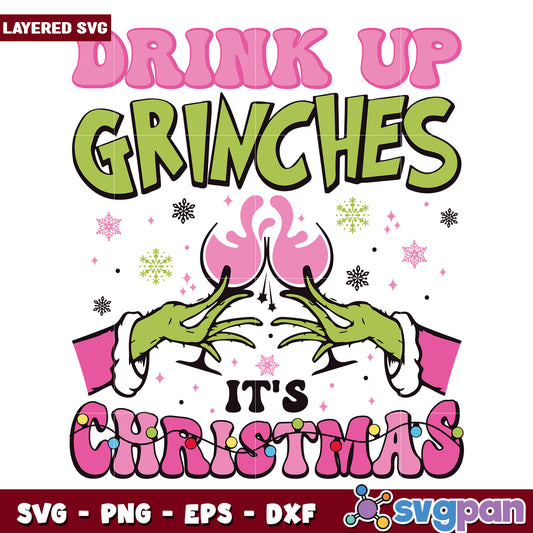 Drink up grinches design svg, christmas music​ svg, disney svg